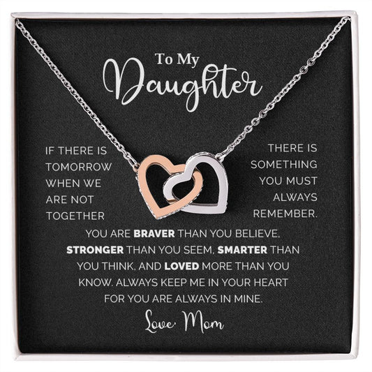 My Daughter| Braver Than You Believe - Interlocking Hearts Necklace